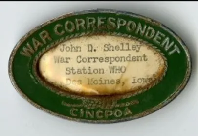 John D Shelley War Correspondent Badge